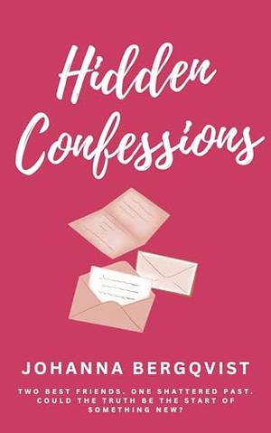 Hidden Confessions by Johanna Bergqvist