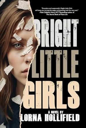 Bright Little Girls by Lorna Hollifield