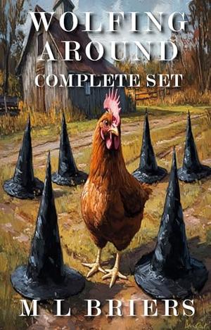 Wolfing Around - Complete Set - Books 1-6: Paranormal Comedy Romance by M L Briers