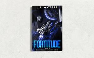 Fortitude: The Nyrosian Monarch Series by J.J. Watters