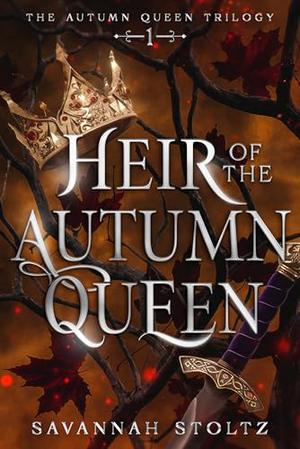 Heir of the Autumn Queen (The Autumn Queen Trilogy #1)
