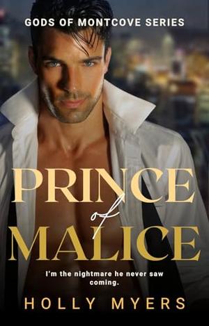 Prince of Malice: A MM Dark Mafia Stepbrother College Romance by Holly Myers