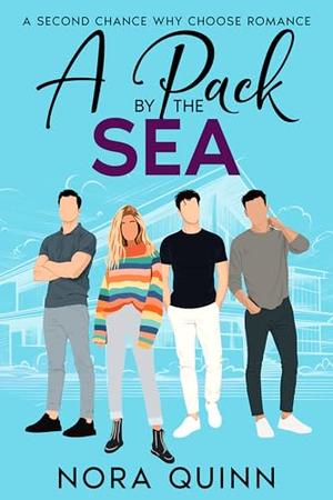 A Pack by the Sea by Nora Quinn