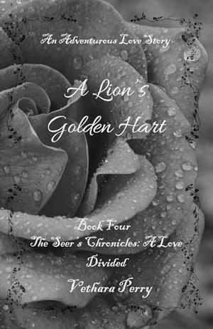 A Lion's Golden Hart by Vethara Perry