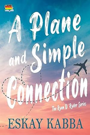 A Plane and Simple Connection by Eskay Kabba