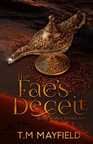 The Fae’s Deceit by T.M. Mayfield