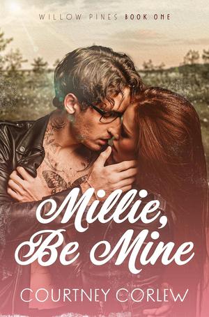Millie, Be Mine by Courtney Corlew