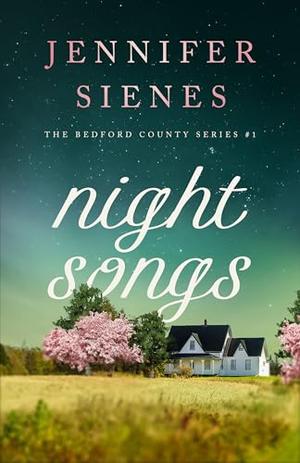 Night Songs by Jennifer Sienes