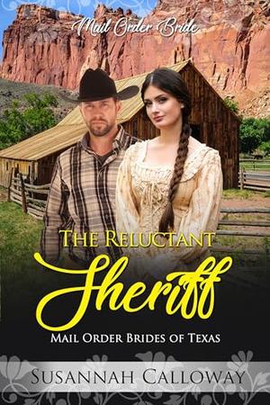 The Reluctant Sheriff by Susannah Calloway