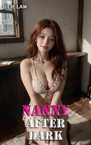 Nanny After Dark by Julie Law