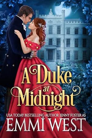 A Duke at Midnight: A Historical Regency Romance by Emmi West