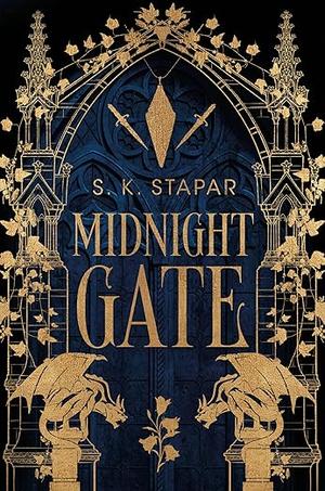 Midnight Gate by S. K. Stapar