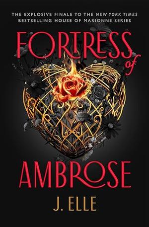 Fortress of Ambrose by J. Elle
