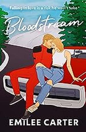 Bloodstream by Emilee Carter