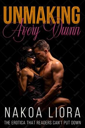Unmaking Avery Quinn by Nakoa Liora