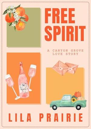 Free Spirit by Lila Prairie