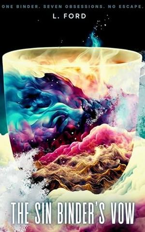 The Sin Binder’s Vow: A Dark RH Series by L. Ford