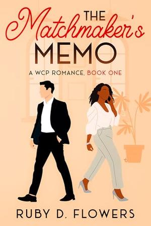 The Matchmaker's Memo (A WCP Romance #1)