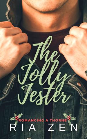 The Jolly Jester (Romancing a Thorne #1)