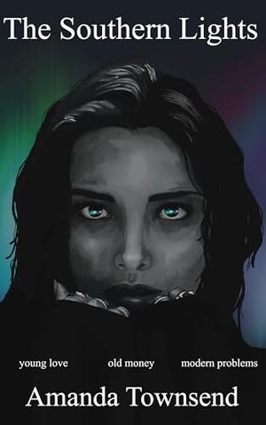 The Southern Lights by Amanda Townsend