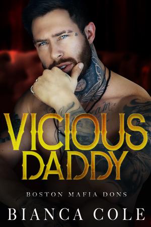 Vicious Daddy by Bianca Cole