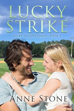 Lucky Strike by Anne Stone