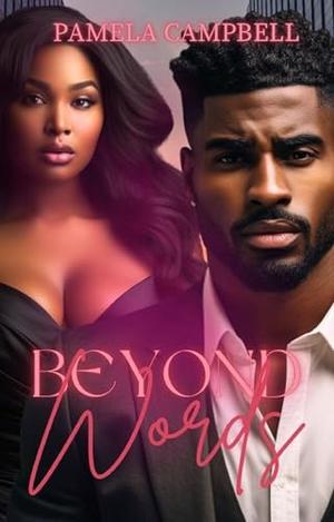 Beyond Words by Pamela Campbell