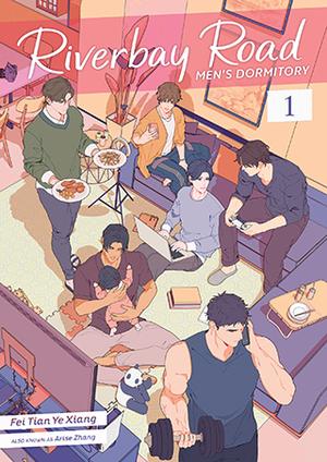Riverbay Road Men’s Dormitory (Novel) Vol. 1 (Riverbay Road Men’s Dormitory (Novel) #1) by Fei Tian Ye Xiang