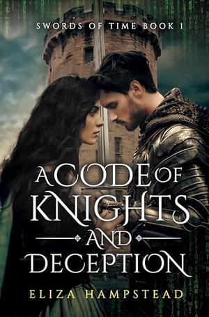 A Code of Knights and Deception by Eliza Hampstead
