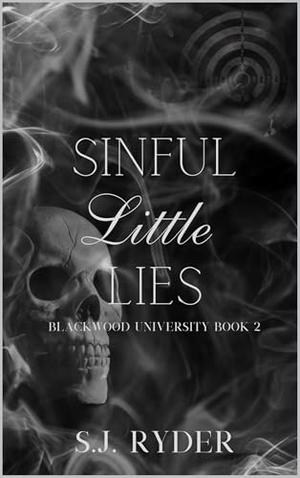 Sinful Little Lies by S.J. Ryder