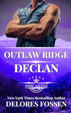 OUTLAW RIDGE: DECLAN by Delores Fossen