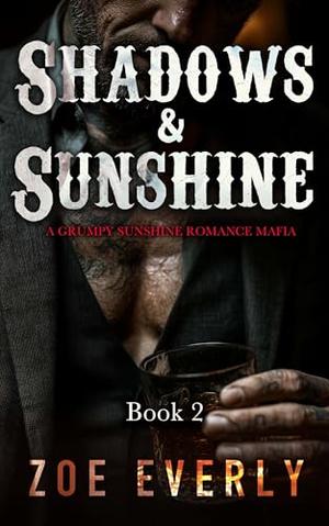 BEAUTIFUL MONSTER: A Grumpy Sunshine Romance Mafia by Zoe Everly