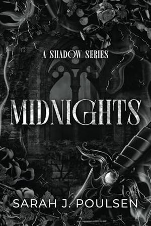 Midnights by Sarah J. Poulsen
