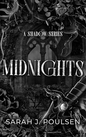 Midnights by Sarah J. Poulsen