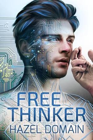 Freethinker by Hazel Domain