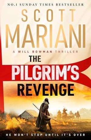 The Pilgrim's Revenge by Scott Mariani