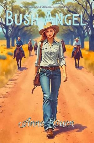 Bush Angel by Anne Rouen