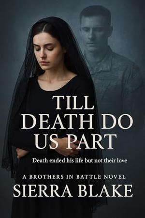 Till Death Do Us Part by Sierra Blake