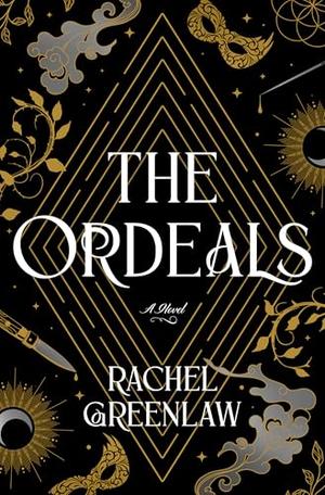 The Ordeals by Rachel Greenlaw
