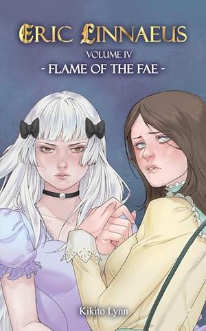 Eric Linnaeus - Flame of the Fae by Kikito Lynn