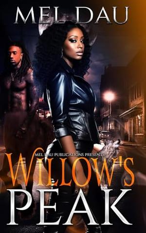 Willow's Peak by Mel Dau