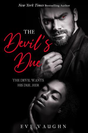 The Devil's Due by Eve Vaughn