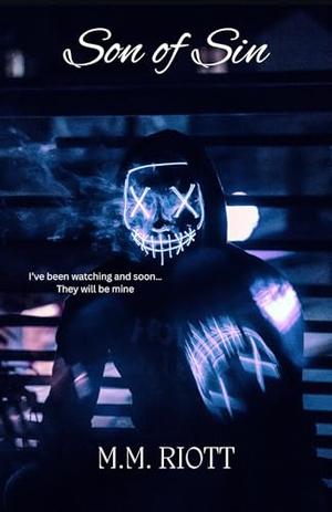 Son of Sin: A Dark Romance Novella by M.M. Riott