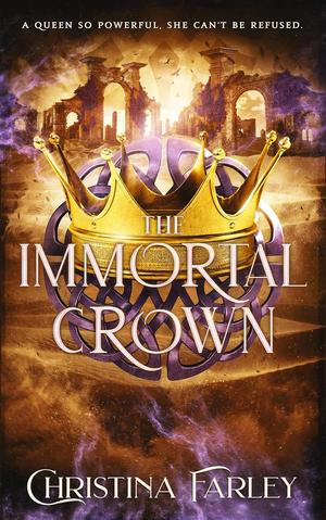 The Immortal Crown by Christina Farley