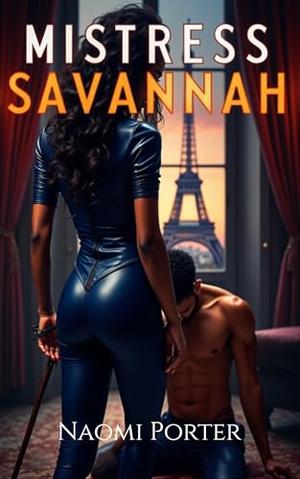 Mistress Savannah by Naomi Porter