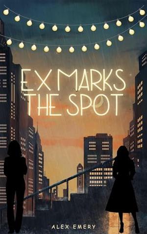 Ex Marks the Spot by Alex Emery