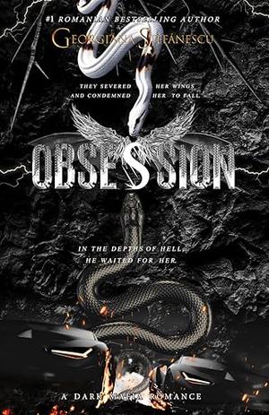 Obsession: Dangerous Love, Book 1 by Georgiana Ștefănescu