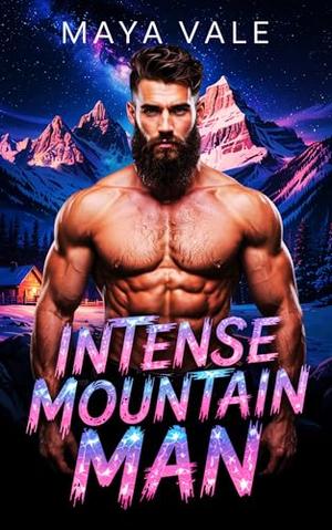 Intense Mountain Man by Maya Vale