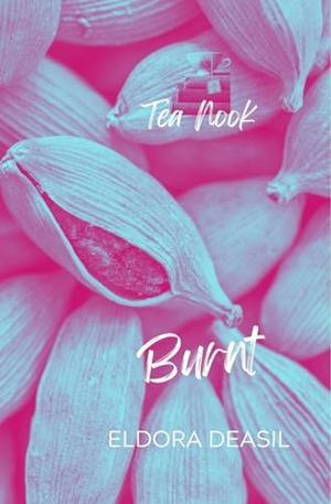 Tea Nook Burnt by Eldora Deasil