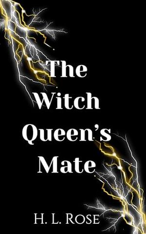 The Witch Queen's Mate by H.L. Rose